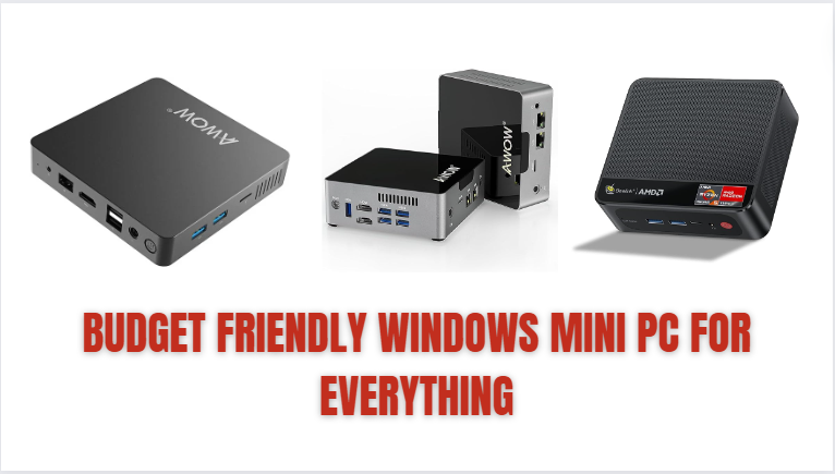 best budget Mini Pcs