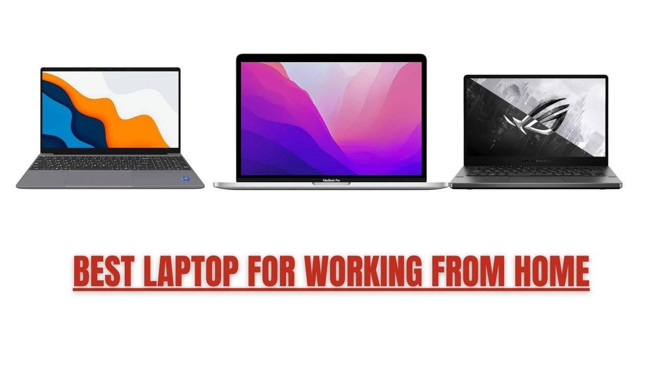 best laptop for working from home